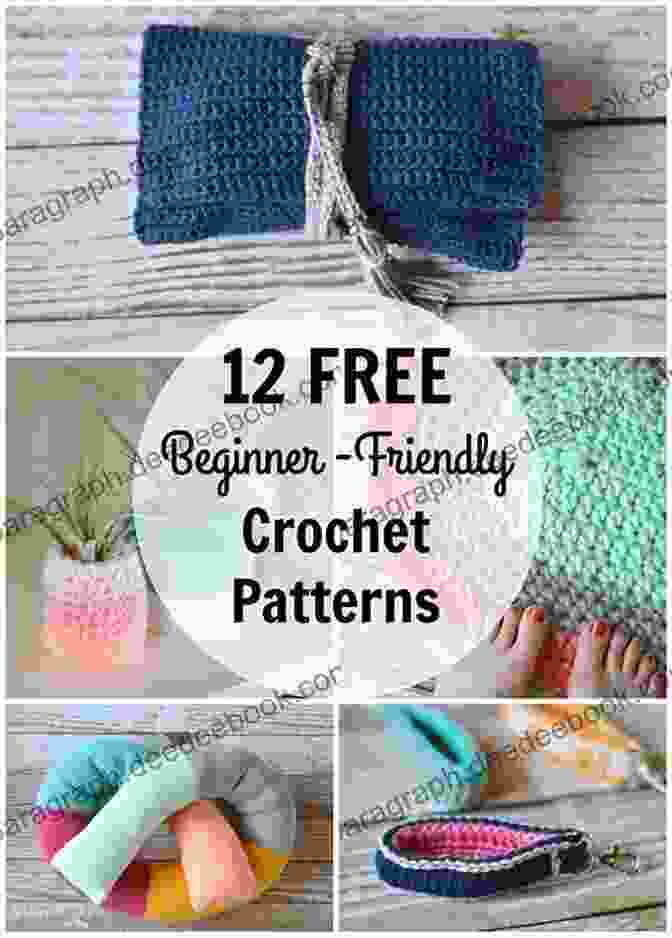 A Crochet Pattern CROCHET FOR BEGINNERS: Your First Guide To Learn Crochet With Fun And Realize Your Projects With Easy Patterns And Stitches (Handmade Creation 1)