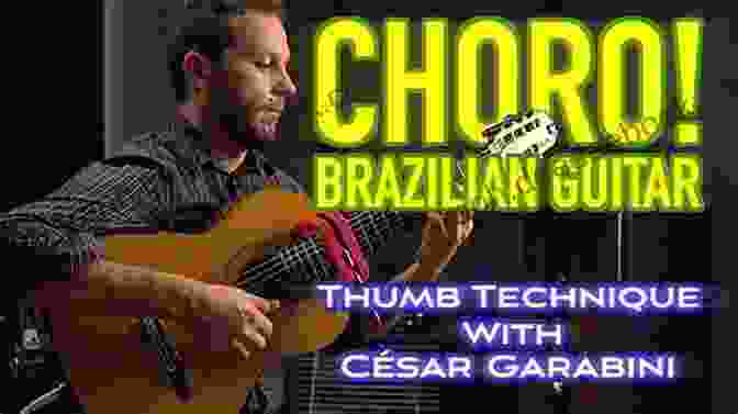 A Fingerstyle Guitarist Playing A Brazilian Choro Piece. Global Adventures For Fingerstyle Guitarists