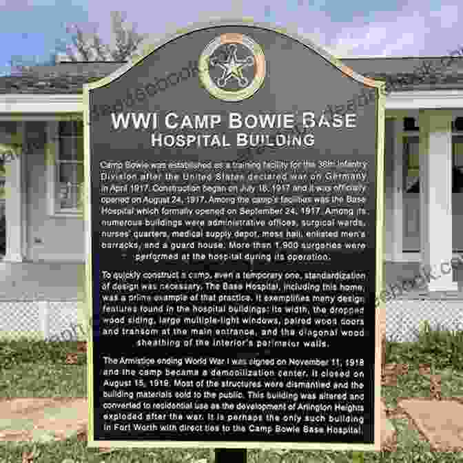 A Historic Marker At Camp Bowie, Commemorating Its Role In Various Military Conflicts Faded Glory: A Century Of Forgotten Military Sites In Texas Then And Now (Tarleton State University Southwestern Studies In The Humanities 25)