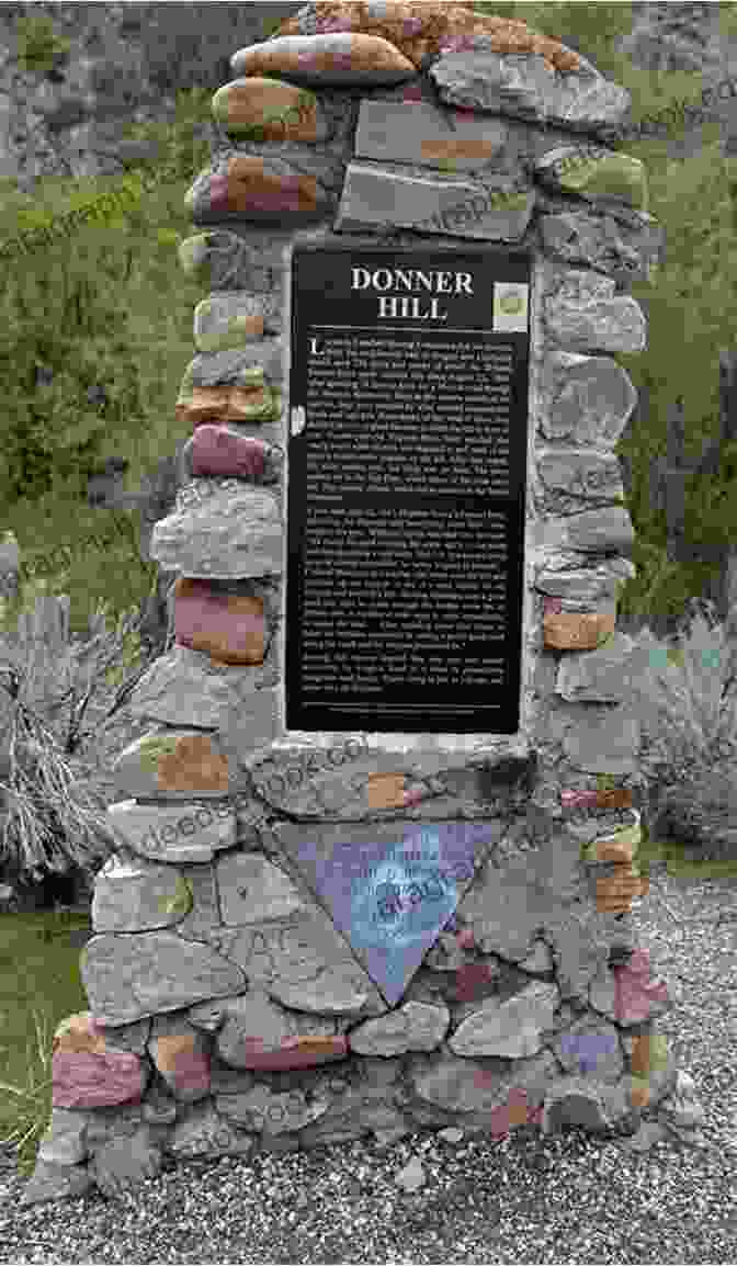 A Historical Marker On The Donner Trail Commemorates The Donner Party. WESTWARD WOMAN: My Two Thousand Mile Trek Of Raw Discovery Along The DONNER TRAIL