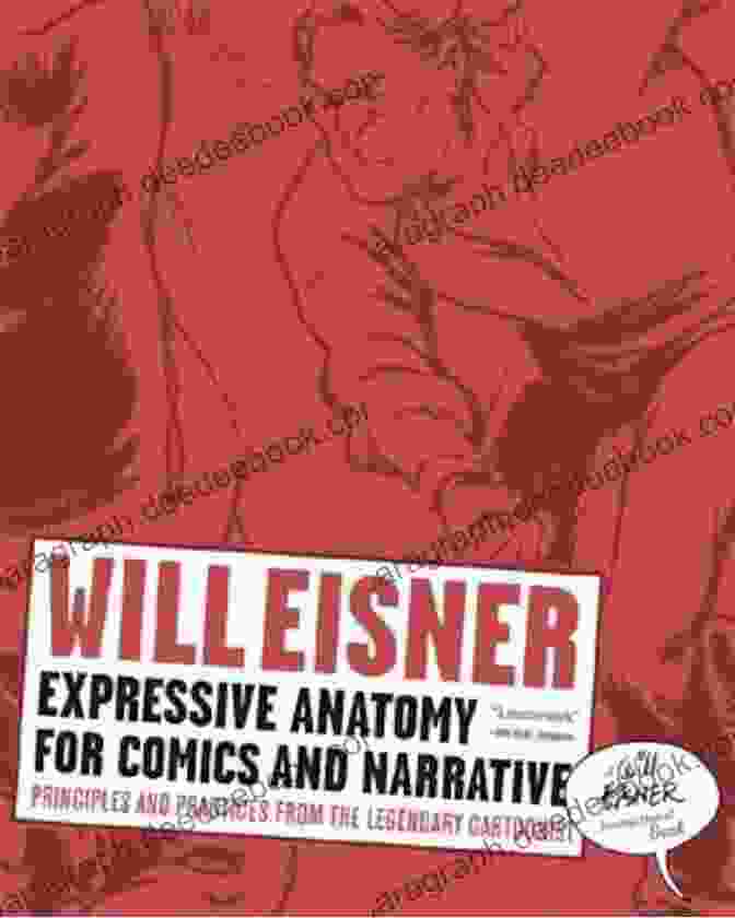 A Series Of Comic Panels Showcasing The Effective Use Of Expressive Anatomy. Expressive Anatomy For Comics And Narrative: Principles And Practices From The Legendary Cartoonist (Will Eisner Instructional 0)