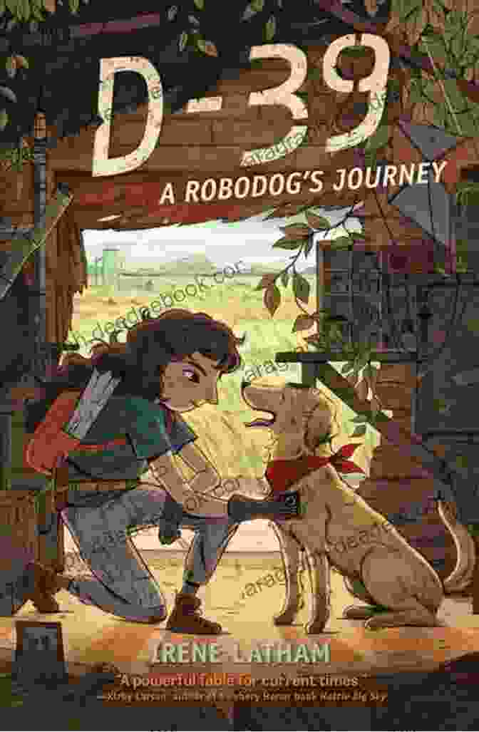 Robodog Journey By Irene Latham Book Cover Featuring A Boy And His Robotic Dog Walking Side By Side In A Field D 39: A Robodog S Journey Irene Latham