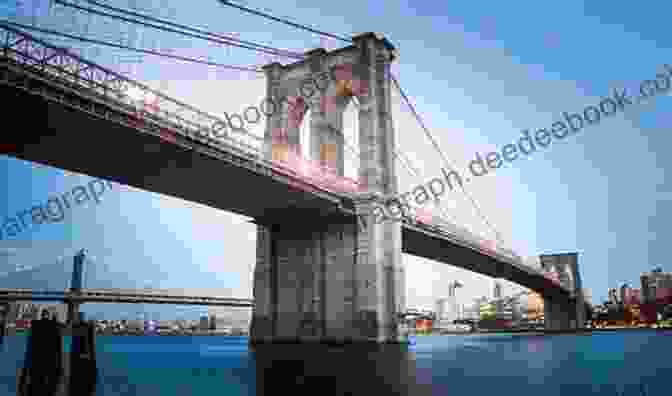 The Brooklyn Bridge, One Of The Most Iconic Bridges In The World Top Ten Sights: New York