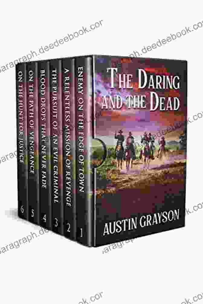 The Daring And The Dead Book Cover The Daring And The Dead: A Historical Western Adventure Collection