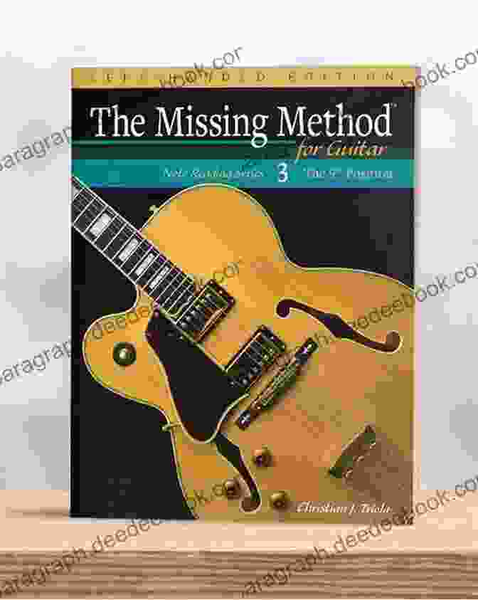 The Missing Method For Guitar Book And Method The Missing Method For Guitar 2: Master Note Reading In The 5th Position (Frets 5 9) (The Missing Method For Guitar Note Reading Series)