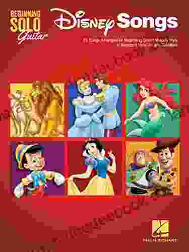 Disney Songs Beginning Solo Guitar: 15 Songs Arranged For Beginning Chord Melody Style In Standard Notation And Tablature