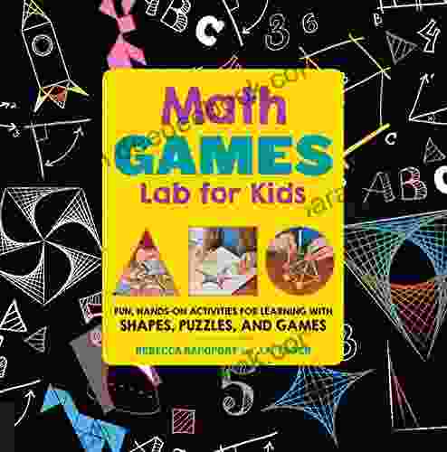 Math Games Lab For Kids: 24 Fun Hands On Activities For Learning With Shapes Puzzles And Games