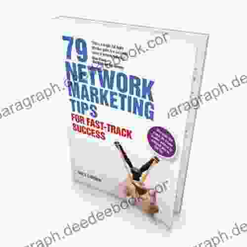 79 Network Marketing Tips: For Fast Track Success