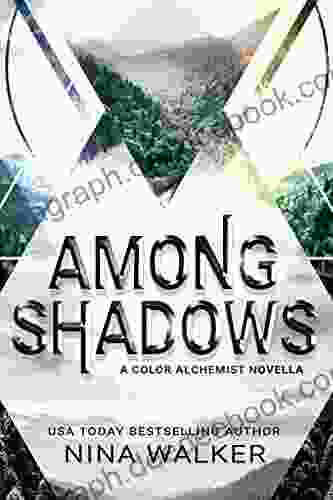 Among Shadows: A Color Alchemist Novella