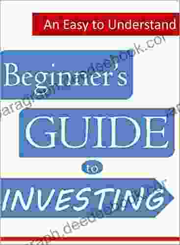 An Easy to Understand Beginner s Guide to Investing