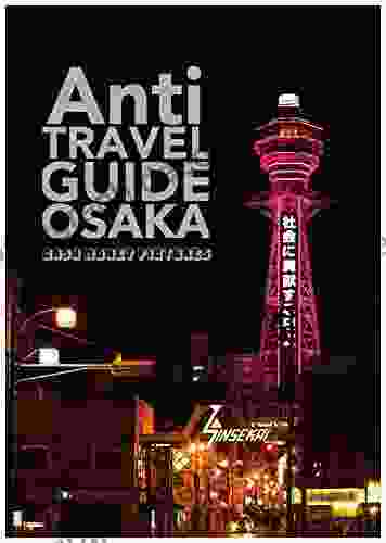 Anti Travel Guide Osaka: English ver