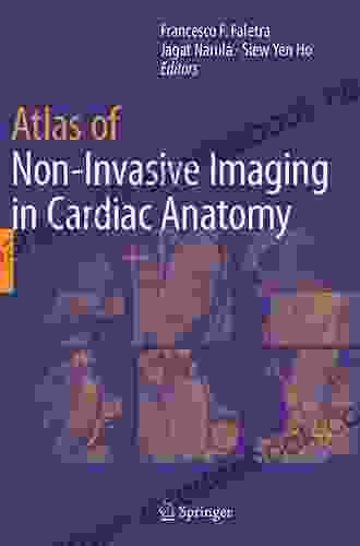 Atlas Of Non Invasive Imaging In Cardiac Anatomy