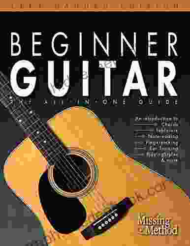 Beginner Guitar Left Handed Edition: The All In One Guide (Book Video Course)