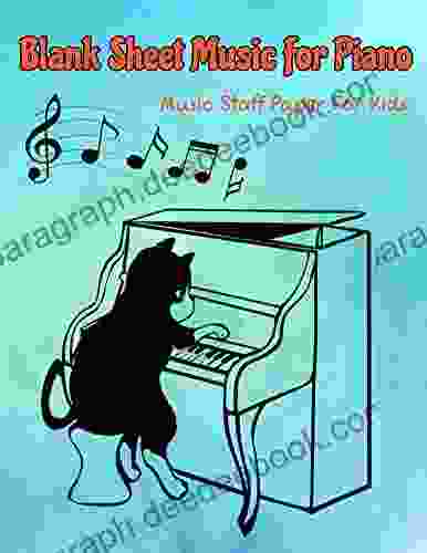 Blank Sheet Music For Piano Music Staff Paper For Kids (Blank Piano Sheets)