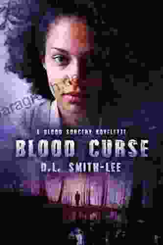 Blood Curse: A Blood Sorcery Novelette