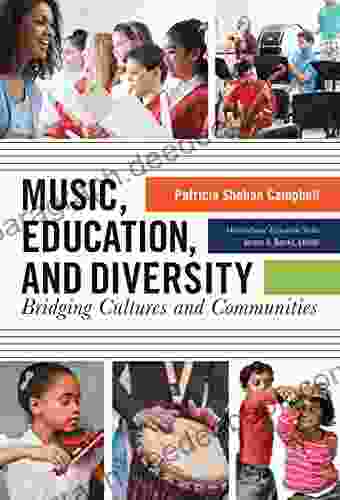 Music Education and Diversity: Bridging Cultures and Communities (Multicultural Education Series)