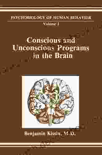 Conscious And Unconscious Programs In The Brain (Perspectives In Social Psychology 1)