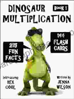 Dinosaur Multiplication Flash Cards Fun Facts: 1 (Maths Dinosaur Books)