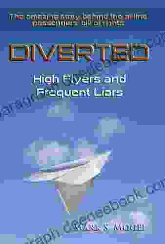 Diverted: High Flyers and Frequent Liars