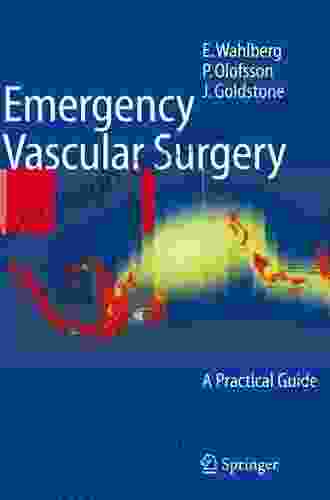 Emergency Vascular Surgery: A Practical Guide