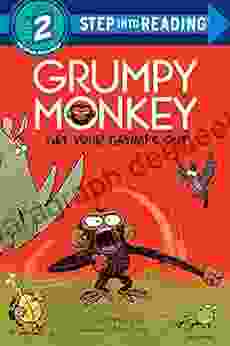 Grumpy Monkey Get Your Grumps Out (Step Into Reading)
