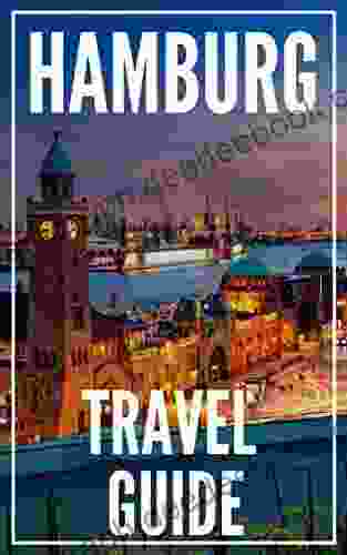 Hamburg Travel Guide 2024 The Locals Travel Guide For Your Trip To Hamburg Germany