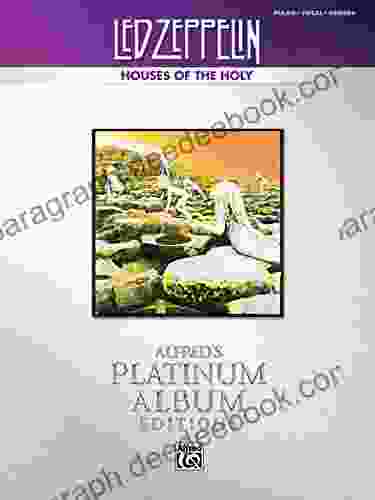 Led Zeppelin: Houses Of The Holy Platinum Edition: Piano/Vocal/Chords Sheet Music Songbook Collection (Alfred S Platinum Album Editions)