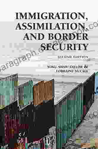 Immigration Assimilation And Border Security