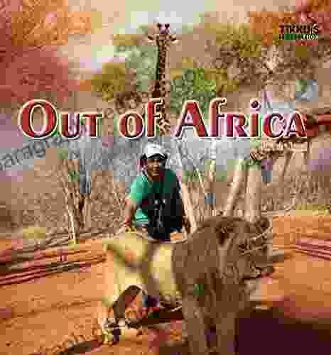 Out Of Africa: In Zulu Land (Tikku Travel Collection 1)