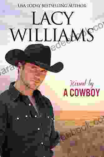 Kissed By A Cowboy: Redbud Trails (Hometown Sweethearts 1)