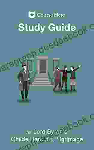 Study Guide For Lord Byron S Childe Harold S Pilgrimage