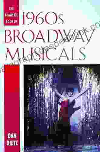 Open a New Window: The Broadway Musical in the 1960s (The History of the Broadway Musical 5)