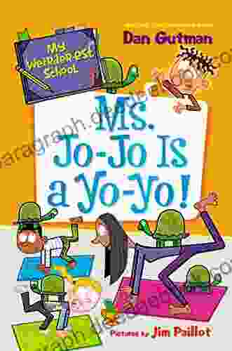 My Weirder Est School #7: Ms Jo Jo Is A Yo Yo
