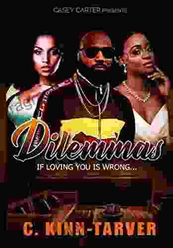 Dilemmas: If Loving You Is Wrong