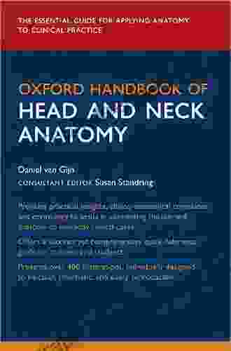 Oxford Handbook Of Head And Neck Anatomy (Oxford Medical Handbooks)