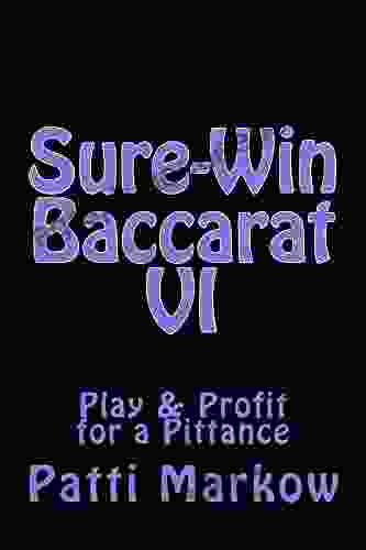 Sure Win Baccarat VI: Play Profit For A Pittance