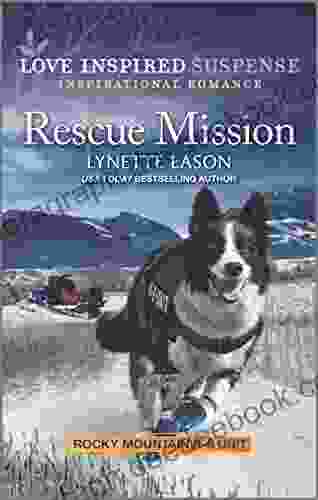 Rescue Mission (Rocky Mountain K 9 Unit 8)