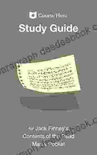 Study Guide for Jack Finney s Contents of the Dead Man s Pocket (Course Hero Study Guides)