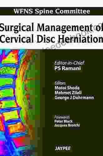 Surgical Management Of Cervical Disc Herniation (WFNS Spine Committee)