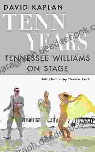Tenn Years: Tennessee Williams On Stage