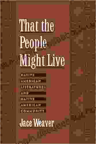 That The People Might Live: Native American Literatures And Native American Community