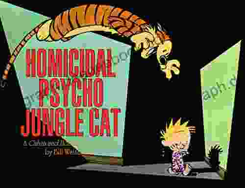 Homicidal Psycho Jungle Cat: A Calvin And Hobbes Collection (Calvin And Hobbes 9)