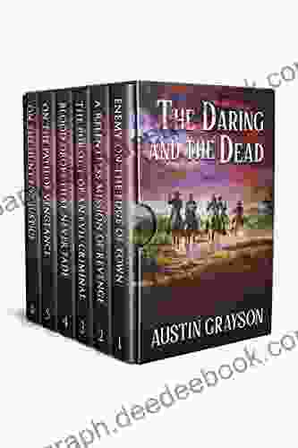 The Daring and the Dead: A Historical Western Adventure Collection