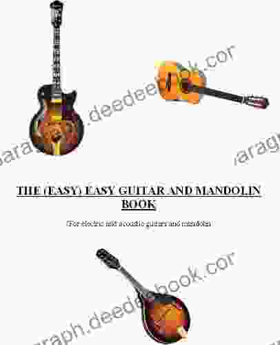 The (Easy) Easy Guitar And Mandolin