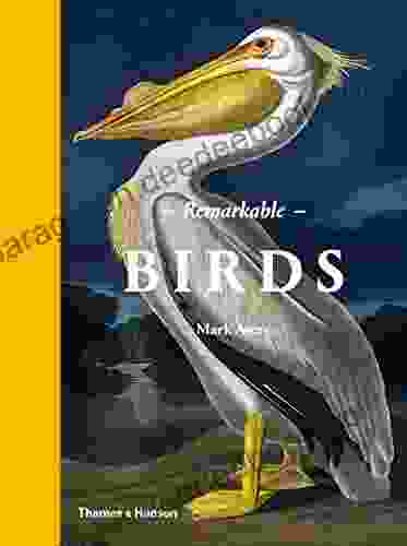 Remarkable Birds Mark Avery