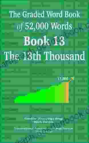 The Graded Word Of 52 000 Words 13: The 13th Thousand