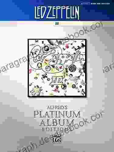 Led Zeppelin: III Platinum Bass Guitar: Authentic Bass TAB (Alfred S Platinum Album Editions)