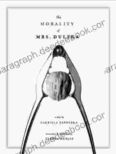 The Morality Of Mrs Dulska: A Play By Gabriela Zapolska (ISSN)
