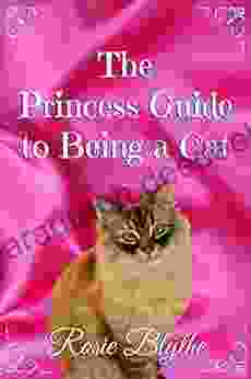 The Princess Guide To Being A Cat