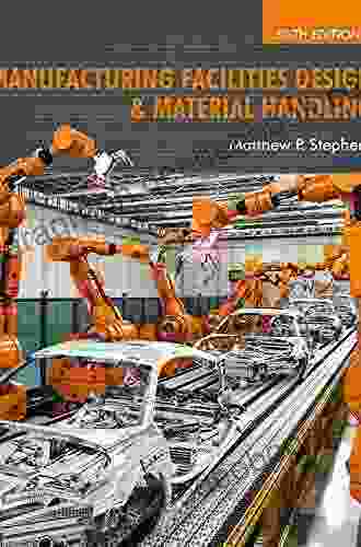 Manufacturing Facilities Design Material Handling